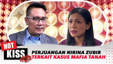 Masih Berjuang! Babak Baru Sidang Kasus Mafia Tanah Nirina Zubir | Hot Kiss