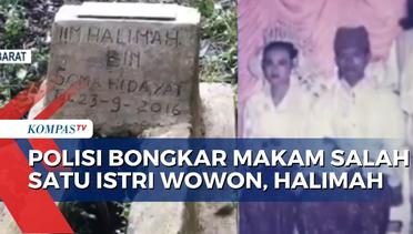 Makam Halimah Dibongkar, Keluarga: Harta Hasil Bekerja Sebagai TKW Almarhumah Diambil Paksa Wowon
