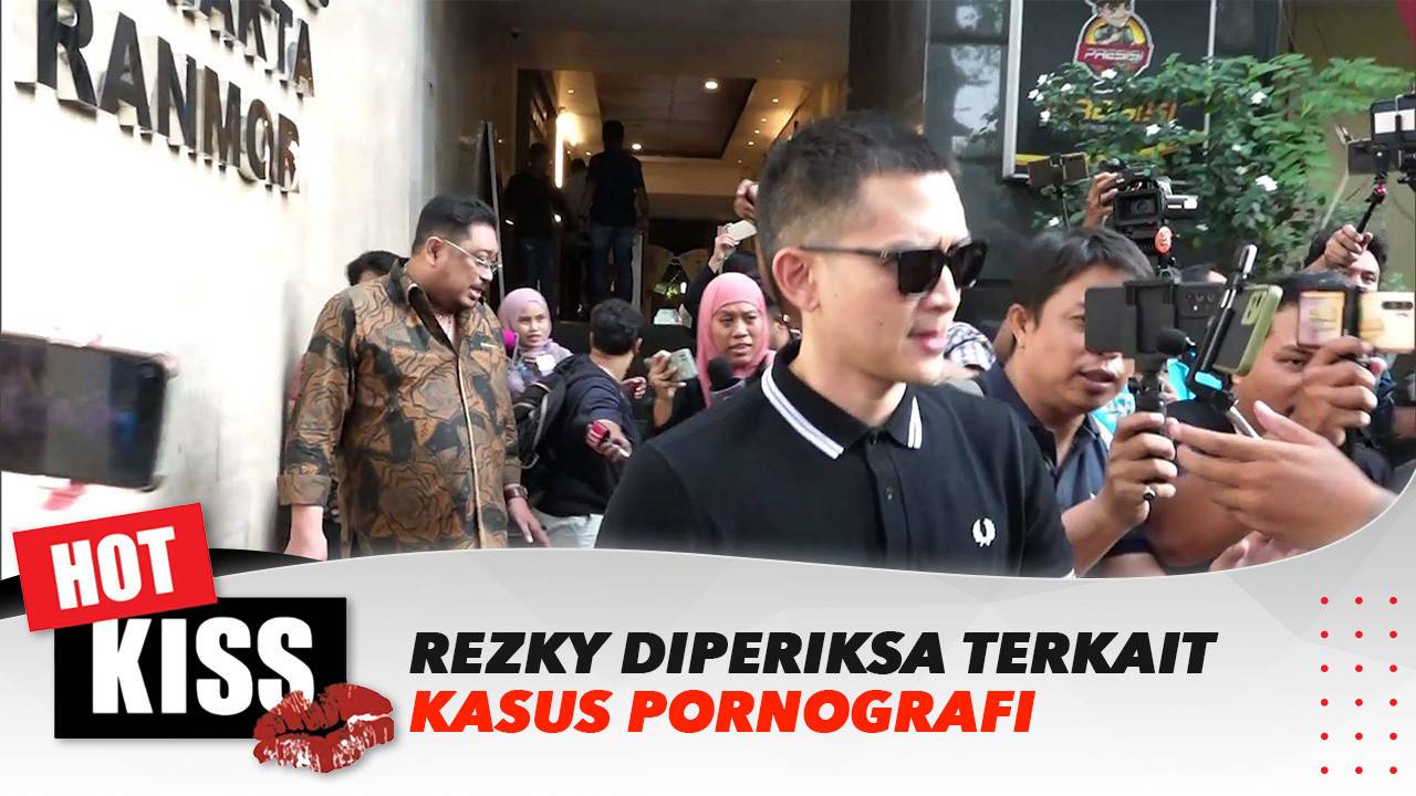 Rezky Aditya Jalani Pemeriksaan Kasus Dugaan Pornografi Hot Kiss Vidio