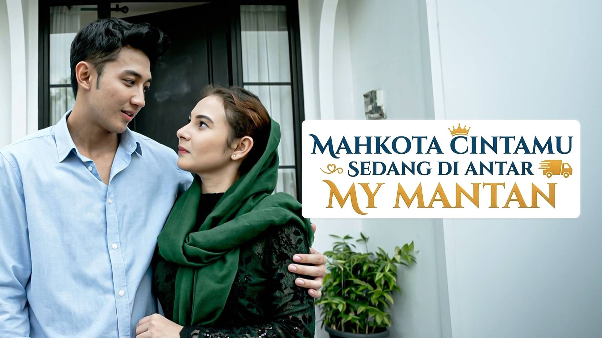 Mahkota Cintamu Sedang Diantar My Mantan