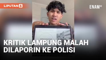 Bikin Konten Tentang Bobrok Lampung, TikTokers Awbimax Dilaporkan ke Polisi | Liputan6