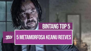 Bintang Top 5! 5 Potret Metamorfosa Keanu Reeves