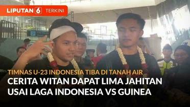 Cerita Witan Dapat Lima Jahitan di Kepalanya Usai Laga Indonesia Vs Guinea | Liputan 6
