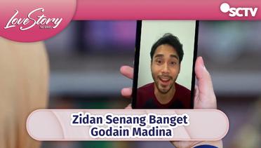 Zidan Senang Banget Godain Madina