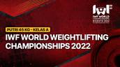 IWF World Weightlifting Championships 2022