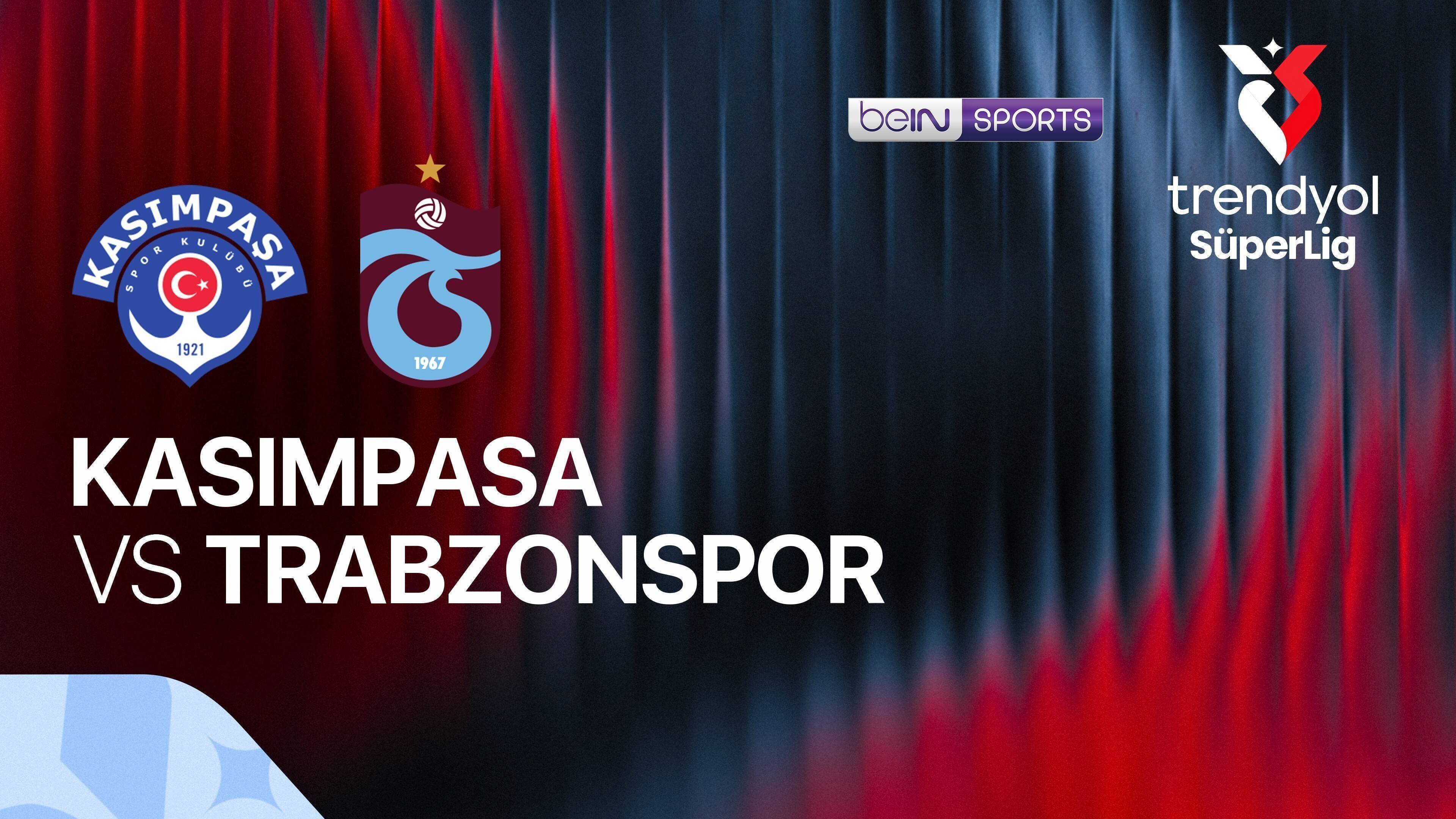Kasimpasa vs Trabzonspor Kulubu