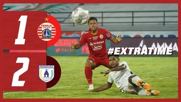 PERSIJA JAKARTA 1-2 PERSIPURA JAYAPURA [BRI Liga 1 2021/2022] | Extra Time