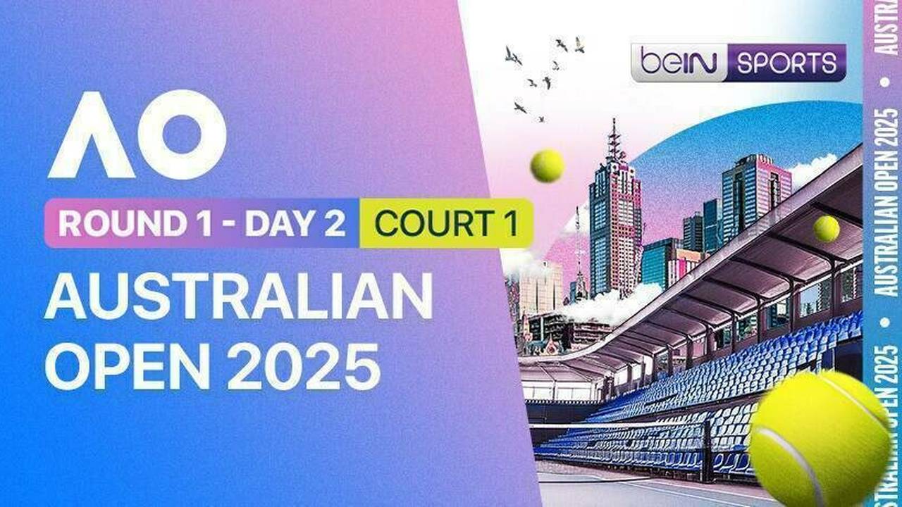 Australian Open 2025 Round 1 Day 2 (Court 1) Full Match