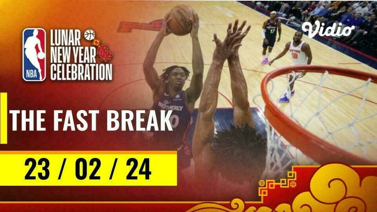The Fast Break | Cuplikan Pertandingan - 23 Februari 2024 | NBA Regular ...