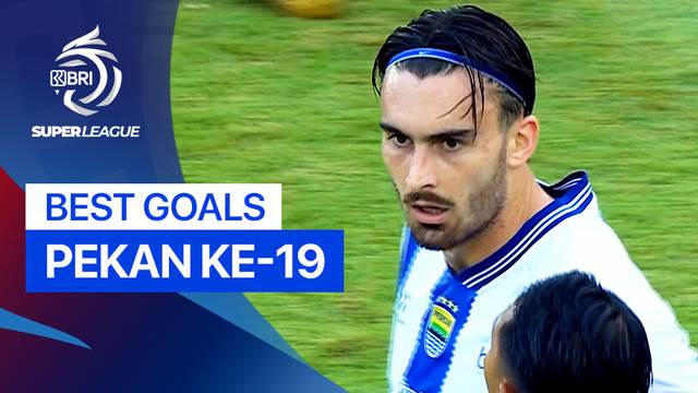5 Gol Terbaik Pekan 19 | BRI Super League 2025/26
