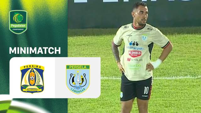 PERSIBA Balikpapan vs PERSELA Lamongan - Mini Match | Pegadaian Championship 2026/27