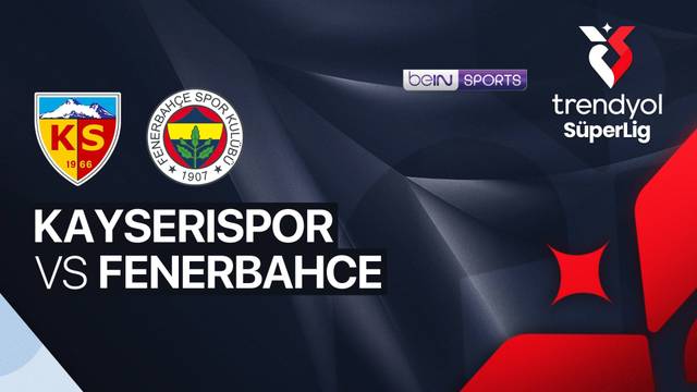 Kayserispor vs Fenerbahce - Full Match | Trendyol Super Lig 2025/26
