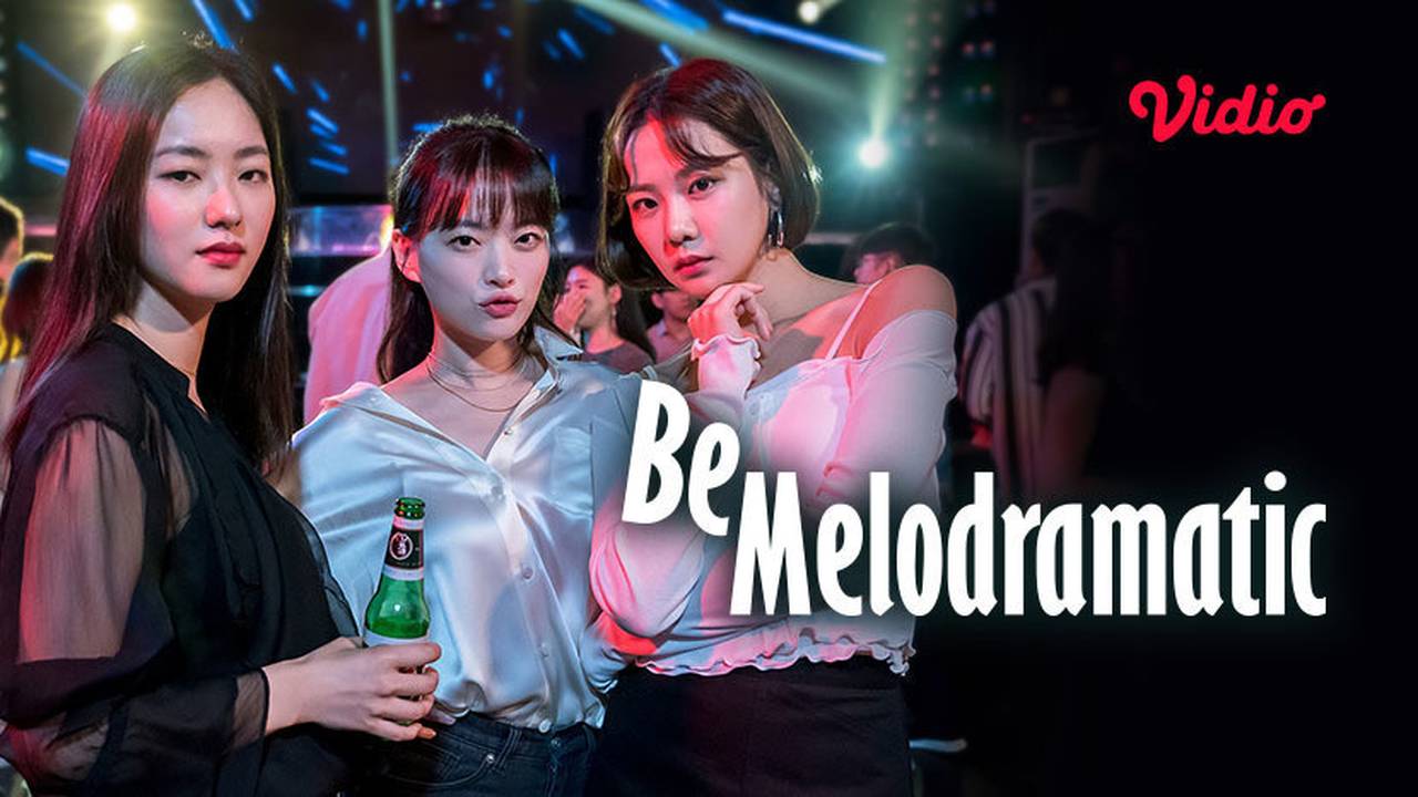 [Gratis] Be Melodramatic - Be Melodramatic - Trailer 3 (2019)