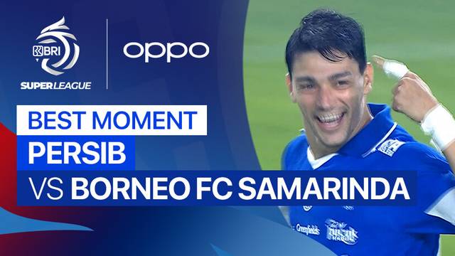 Best Moment PERSIB vs Borneo FC Samarinda | BRI Super League 2025/26