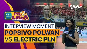 Wawancara Pasca Pertandingan | Putri: Jakarta Popsivo Polwan vs Jakarta Electric PLN | PLN Mobile Proliga 2024