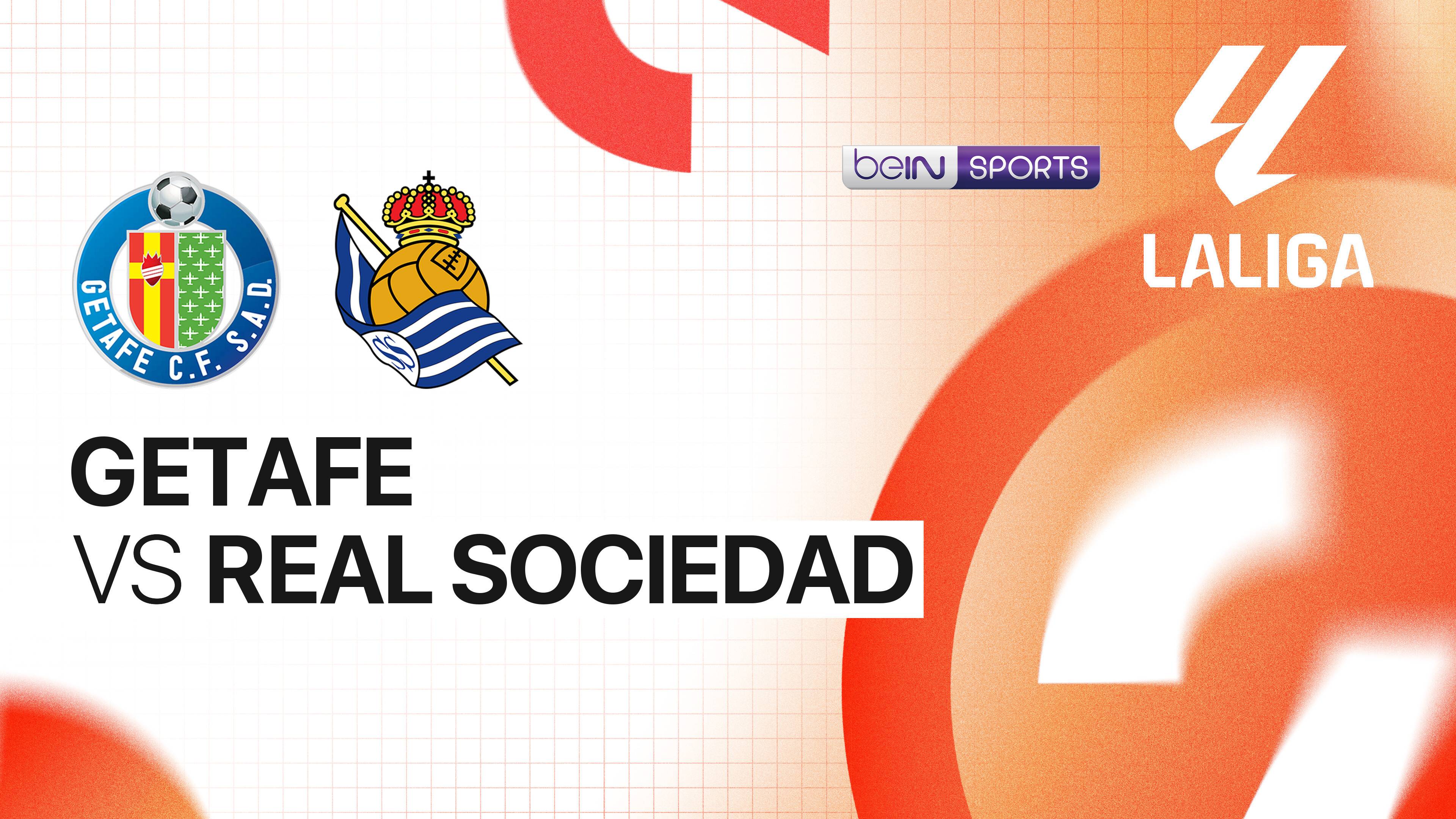 Getafe vs Real Sociedad