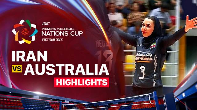 CF5-8: Iran vs Australia - Highlights | AVC Women's Volleyball Nation Cup 2025