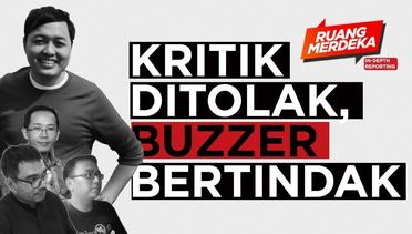 Kritik Ditolak, Buzzer Bertindak - INDEPTH REPORTING