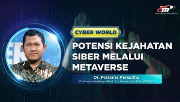 Potensi KEJAHATAN SIBER Melalui METAVERSE! | Cyber World