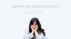 Isyana Sarasvati - Mimpi (Official Music Video)