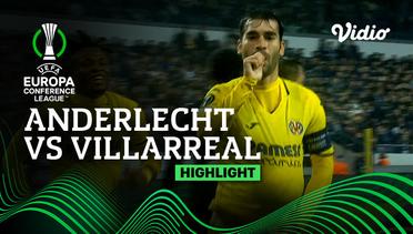Highlights - Anderlecht vs Villarreal | UEFA Europa Conference League 2022/23
