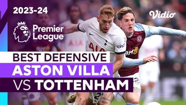 Aksi Defensif Terbaik | Aston Villa vs Tottenham | Premier League 2023/24