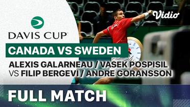 Full Match | Canada (Alexis Galarneau/Vasek Pospisil) vs Sweden (Filip Bergevi/Andre Goransson) | Davis Cup 2023