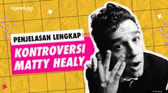 Matty Healy The 1975 – Islamofobia Hingga Ciuman Sesama Jenis di Panggung