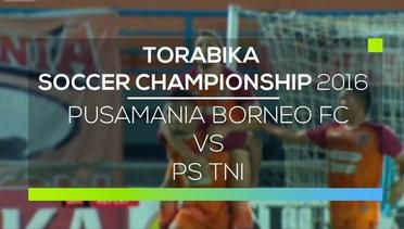 Pusamania Borneo FC vs PS TNI - Torabika Soccer Championships 2016