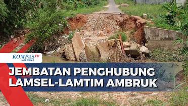 Jembatan Penghubung Antar 2 Kabupaten di Lampung Ambruk