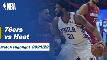 Match Highlight | Philadephia 76ers vs Miami Heat | NBA Regular Season 2021/22