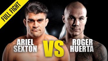 Ariel Sexton vs. Roger Huerta | ONE Championship Full Fight
