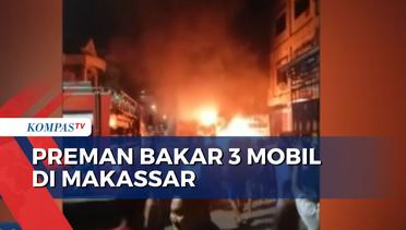 Marah Tak Diberi Uang Rp 3 ribu, Preman di Makassar Bakar 3 Mobil Ekspedisi