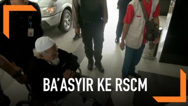 Abu Bakar Ba'asyir Dibawa ke RSCM, Ada Apa?