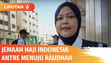 Live Report: Jemaah Calon Haji Indonesia Antre Menuju Raudhah di Masjid Nabawi | Liputan 6