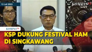 KSP Moeldoko Dukung Penuh Festival HAM ke-7 Digelar di Singkawang Oktober Mendatang!