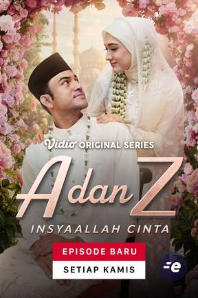 A dan Z: InsyaAllah Cinta