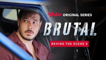 Brutal - Vidio Original Series | Behind the Scene 3