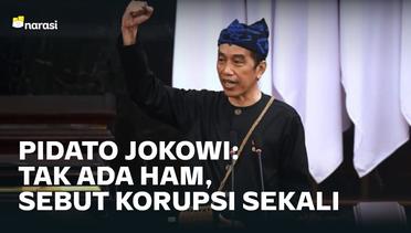 Pidato Jokowi: Tak Ada HAM, Sebut Korupsi Sekali