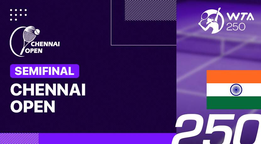 WTA 250: Chennai Open 2025 - Semifinal