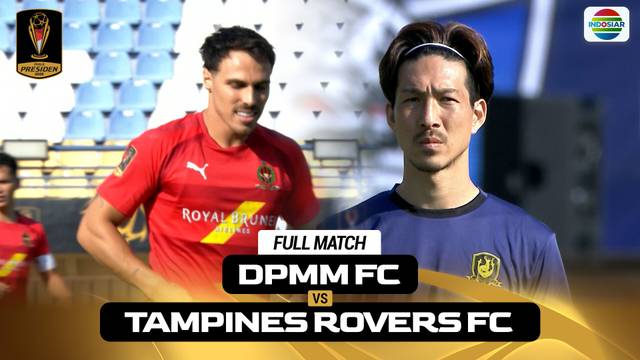 DPMM FC vs Tampines Rovers FC - Full Match | Piala Presiden 2026