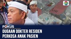 Gubernur Jawa Barat Dedi Mulyadi Mendesak Hukuman Tegas dan Evaluasi Rekrutmen Dokter  | Fokus