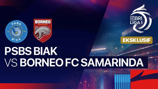 PSBS Biak vs Borneo FC Samarinda - Full Match | BRI Liga 1 2024/25