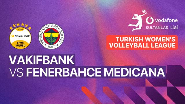 Vakifbank vs Fenerbahce Medicana - Full Match | Turkish Women's Volleyball League 2025/26