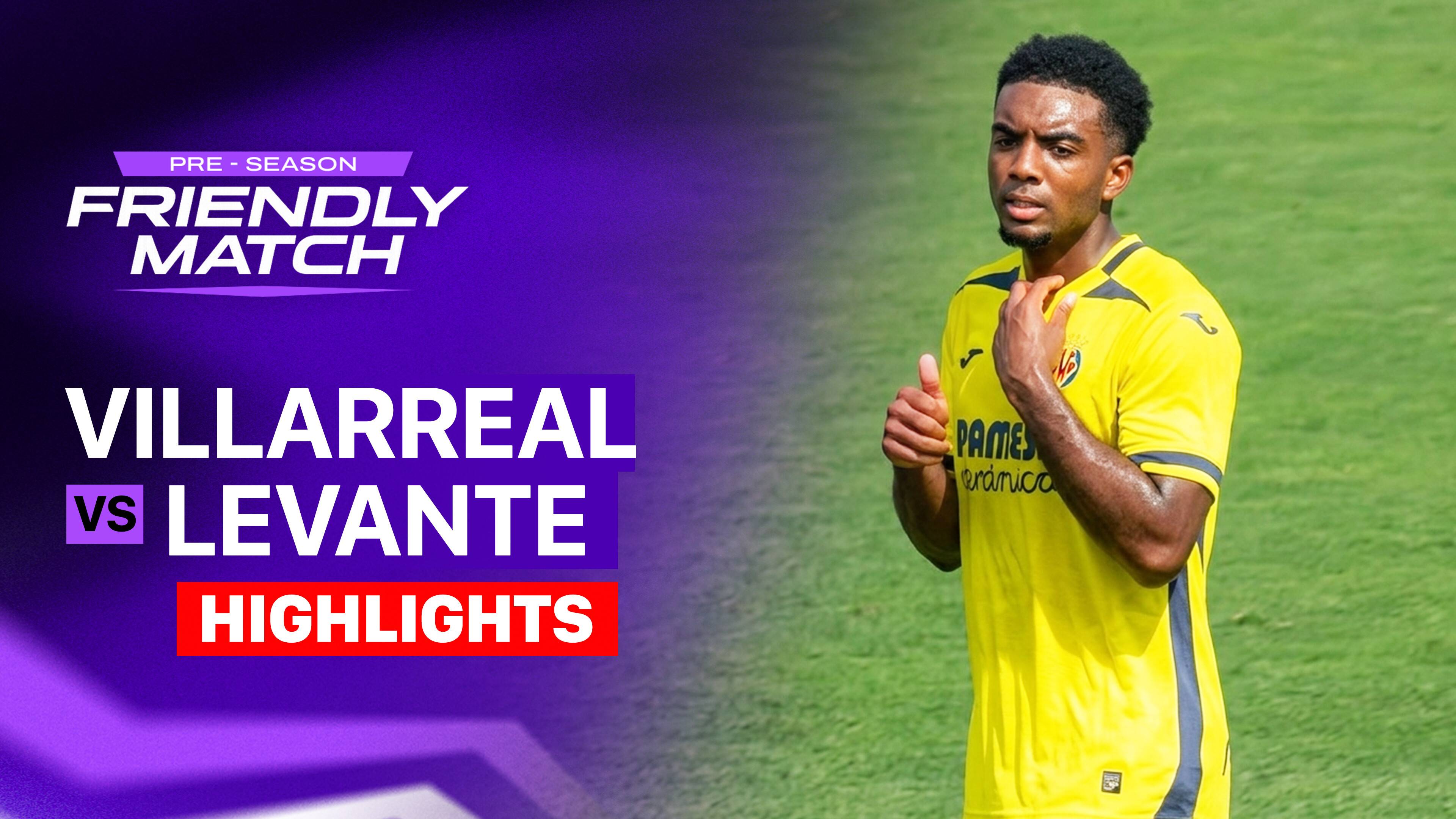 Villarreal vs Levante