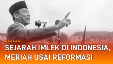 Sejarah Imlek di Indonesia, Meriah Usai Reformasi