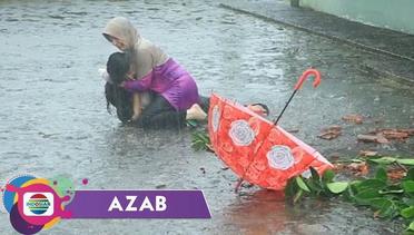 AZAB - Gadis Yang Mendendam Kepada Ayah, Liang Lahatnya Tidak Mau Menutup