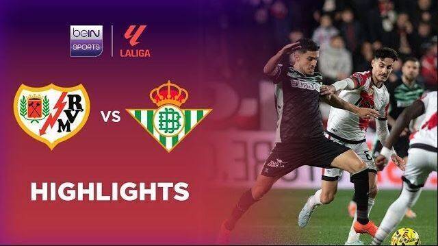 Rayo Vallecano vs Real Betis