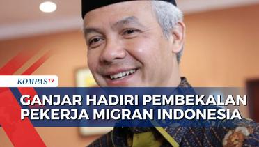 Ganjar Pranowo Hadiri Pembekalan Pekerja Migran Indonesia di Jakarta