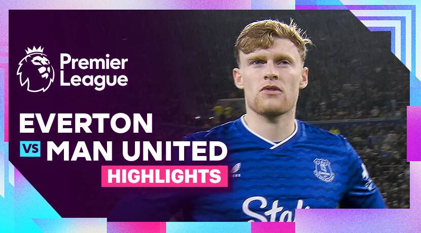 Everton vs Man United